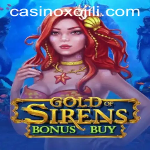 Unveiling the Thrills of GoldofSirensBonusBuy and the Impact of Xojili in Gaming